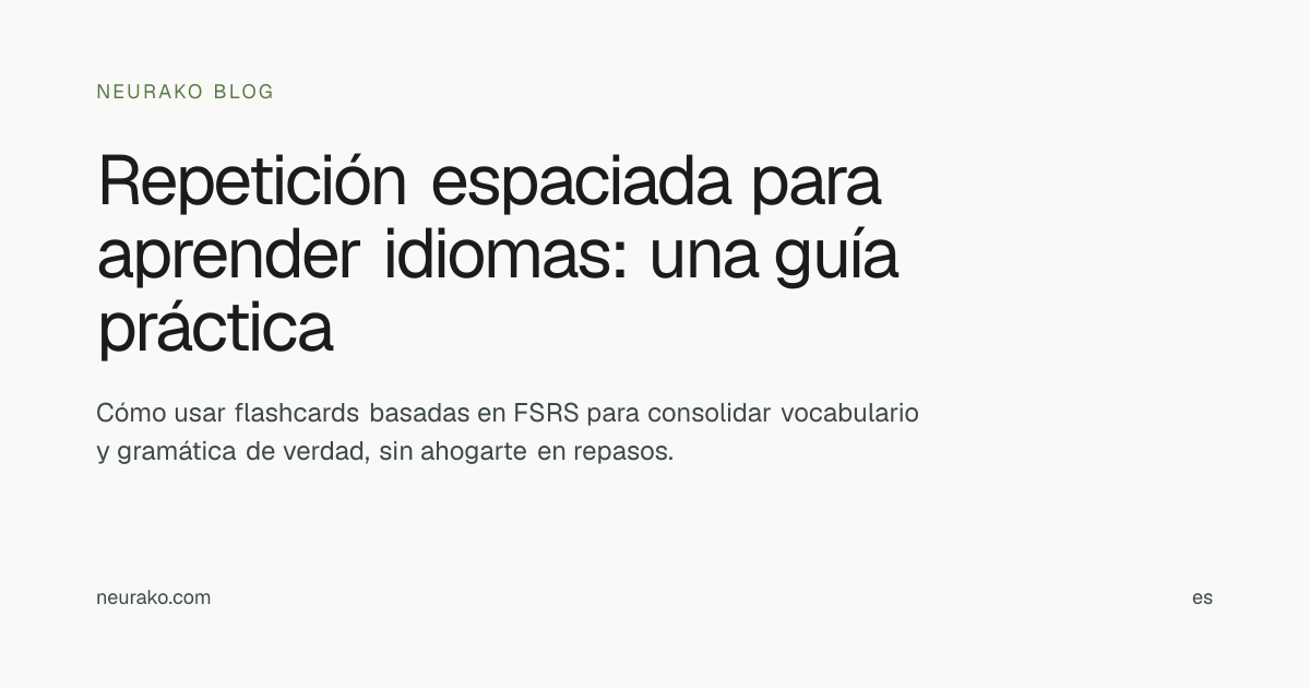 Repetición espaciada para aprender idiomas: una guía práctica | Neurako